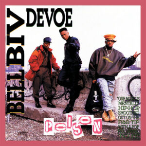 Poison (Expanded Edition) از Bell Biv DeVoe