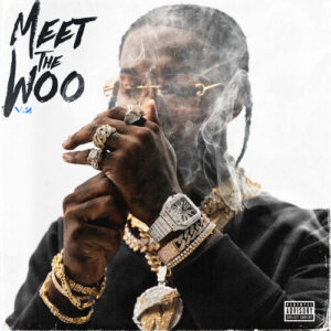 Meet The Woo 2 (Deluxe) از Pop Smoke