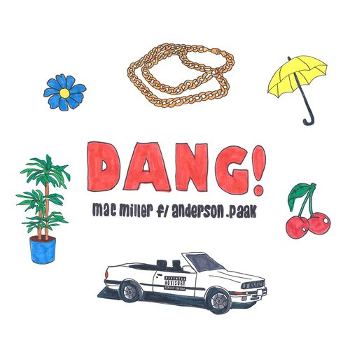 Dang! (feat. Anderson .Paak) از Mac Miller