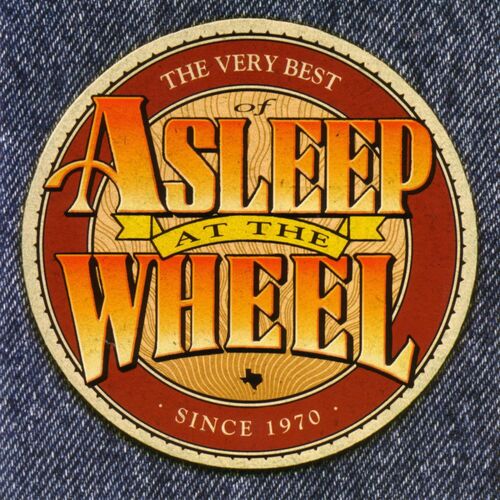 The Very Best of Asleep at the Wheel از Asleep At The Wheel