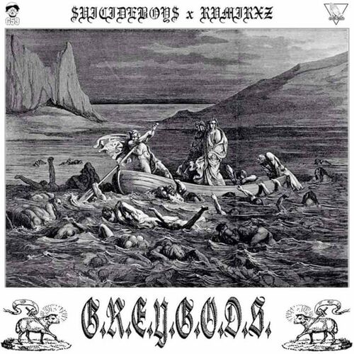 G.R.E.Y.G.O.D.S. از $uicideboy$