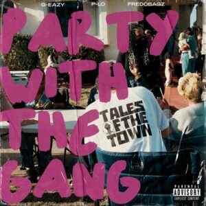 PARTY WITH THE GANG از Tales Of The Town