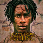 I Came from Nothing 2 از Young Thug