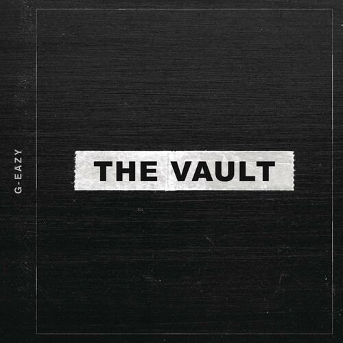 The Vault از G-Eazy