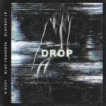 Drop (feat. Blac Youngsta & BlocBoy JB) از G-Eazy