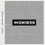Rewind (feat. Anthony Russo) از G-Eazy