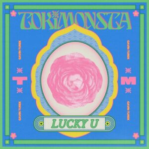 Lucky U از TOKiMONSTA