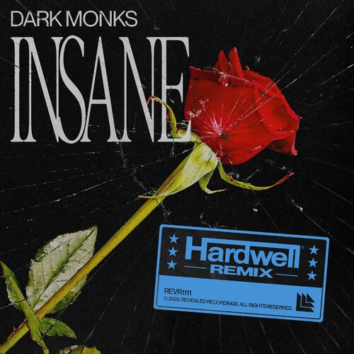 Insane (Hardwell Remix) از Dark Monks