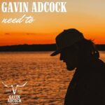 Need To از Gavin Adcock