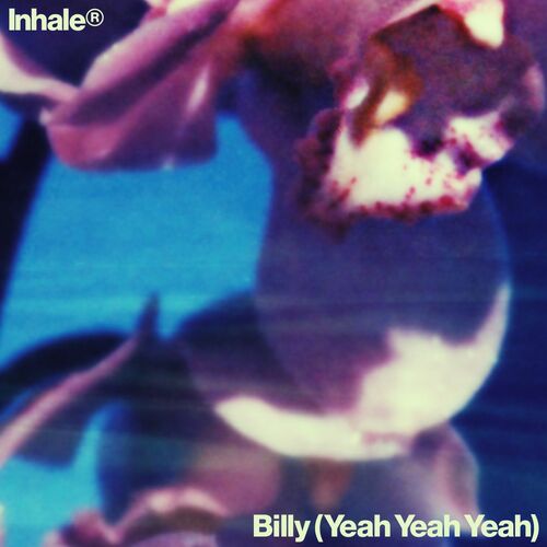 Billy (Yeah Yeah Yeah) از Inhaler