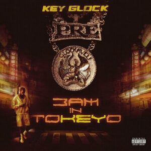 3AM in ToKEYo از Key Glock