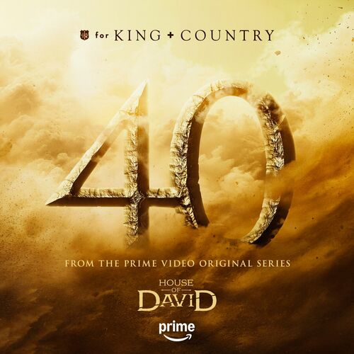 40 (From the Prime Video Original Series, House of David) از for KING & COUNTRY