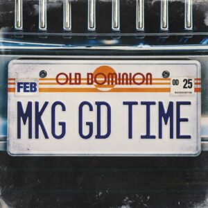 Making Good Time از Old Dominion