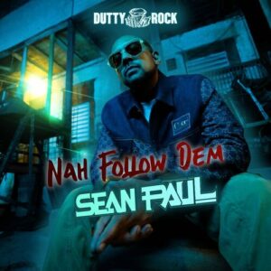 Nah Follow Dem از Sean Paul