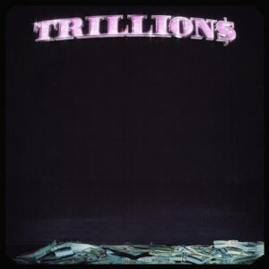 Trillion$ (feat. Bludnymph) از Malibu Babie