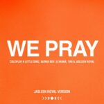 WE PRAY (Jasleen Royal Version) از Coldplay