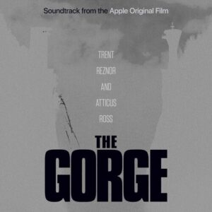 The Gorge (Soundtrack from the Apple Original Film) از Trent Reznor and Atticus Ross