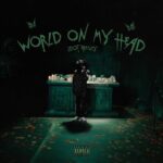 World On My Head از Jdot Breezy