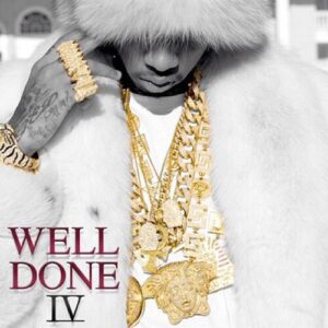 Well Done 4 از Tyga