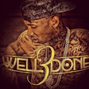 Well Done 3 از Tyga