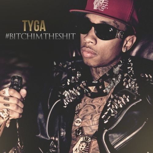 #BitchImTheShit از Tyga