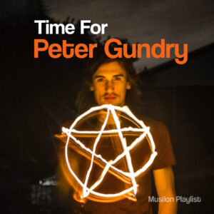 پلی لیست برترین آهنگ های پیتر گاندری Time For Peter Gundry