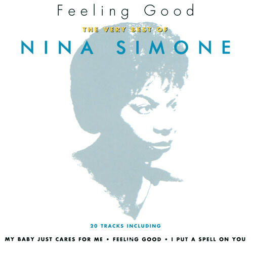 Feeling Good: The Very Best Of Nina Simone از Nina Simone