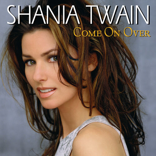 Come On Over (International Version) از Shania Twain