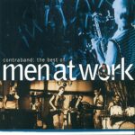 The Best Of Men At Work: Contraband از Men At Work