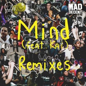 Mind (feat. Kai) (Remixes) از Jack Ü