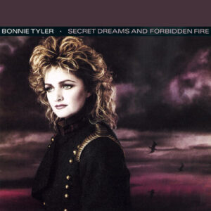Secret Dreams and Forbidden Fire از Bonnie Tyler