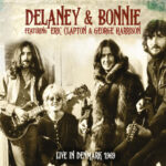 Live in Denmark 1969 از Delaney & Bonnie, Eric Clapton, George Harrison