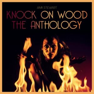 Knock On Wood: The Anthology از Amii Stewart