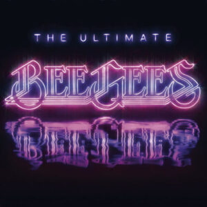 The Ultimate Bee Gees از Bee Gees
