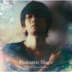 Fantastic Magic از TK from Ling tosite sigure