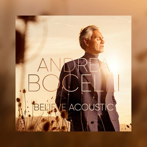 Believe (Acoustic) از Andrea Bocelli