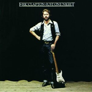 Just One Night از Eric Clapton