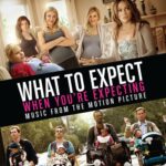 What To Expect When You're Expecting Soundtrack از Edward Sharpe & The Magnetic Zeros