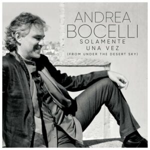 Solamente Una Vez (From "Under The Desert Sky") از Andrea Bocelli