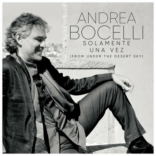 Solamente Una Vez (From "Under The Desert Sky") از Andrea Bocelli