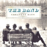 Greatest Hits از The Band