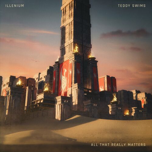 All That Really Matters از ILLENIUM