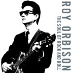 The Soul of Rock And Roll از Roy Orbison