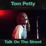 Talk On The Street (Live 1977) از Tom Petty