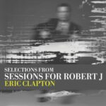 Sessions for Robert J از Eric Clapton