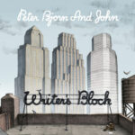 Writer's Block از Peter Bjorn And John
