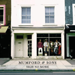 Sigh No More از Mumford & Sons