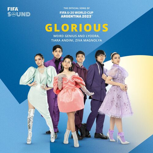 Glorious (The Official Song of FIFA U-20 World Cup Argentina 2023™) از Weird Genius