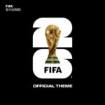 The Official FIFA World Cup 26™ Theme از FIFA Sound