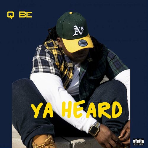 Ya Heard از Q Be
